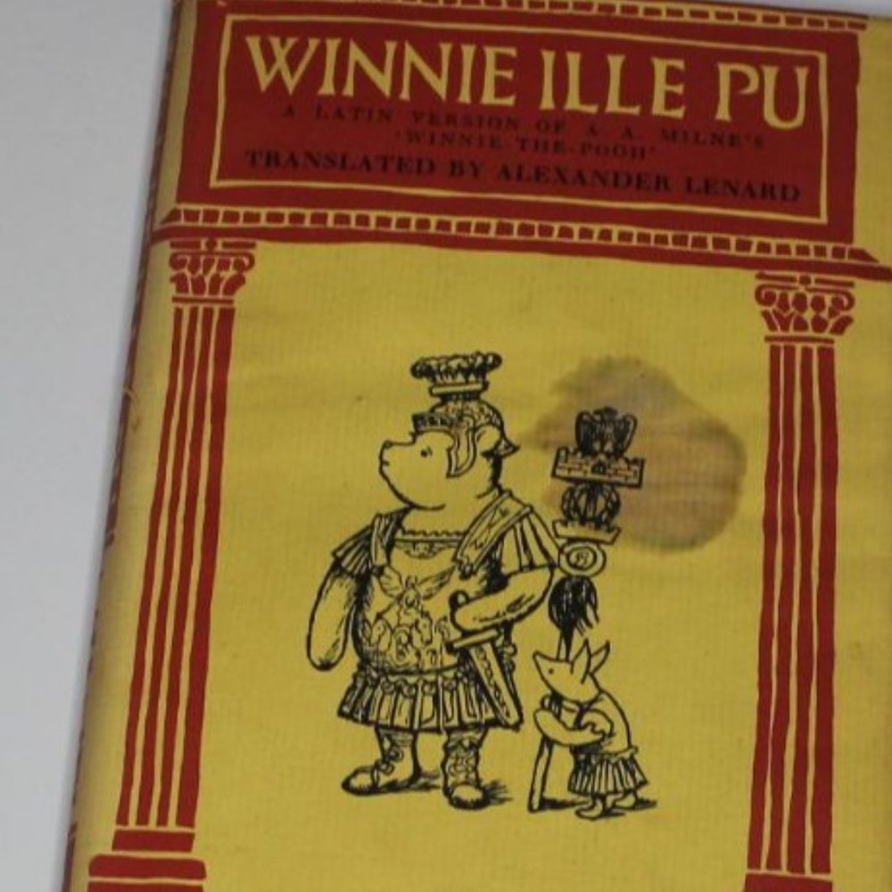 Winnie Ille Pu a Latin Version of Winnie the Pooh with full Illistrations